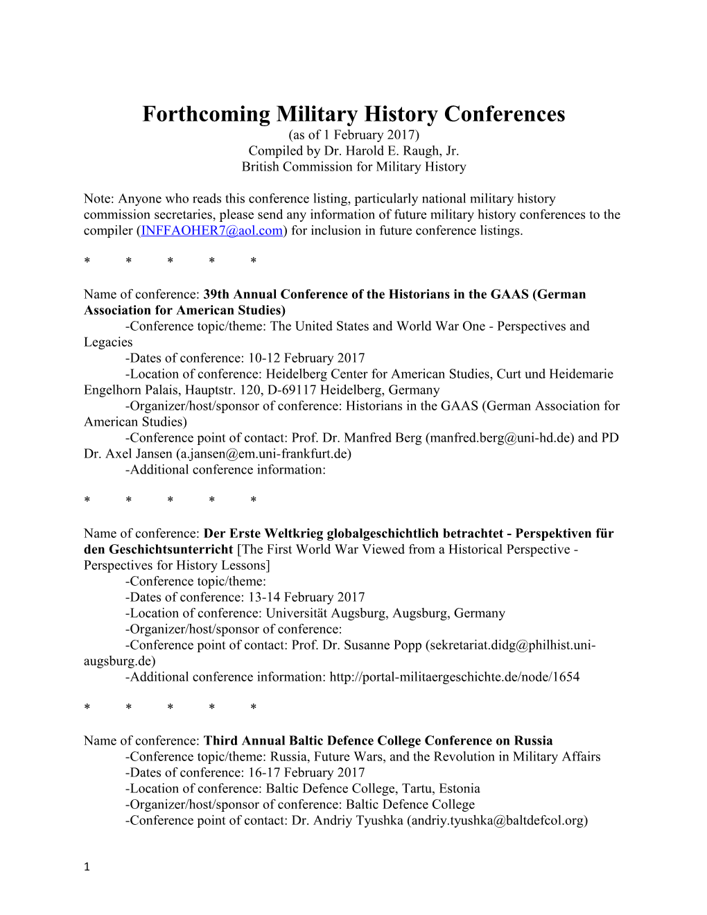 Forthcoming Military History Conferences (As of 1 February 2017) Compiled by Dr
