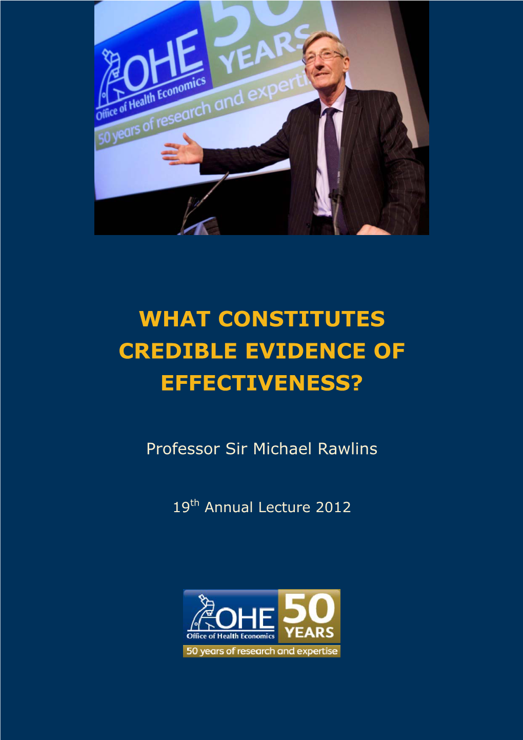 What Constitutes Credible Evidence of Effectiveness?