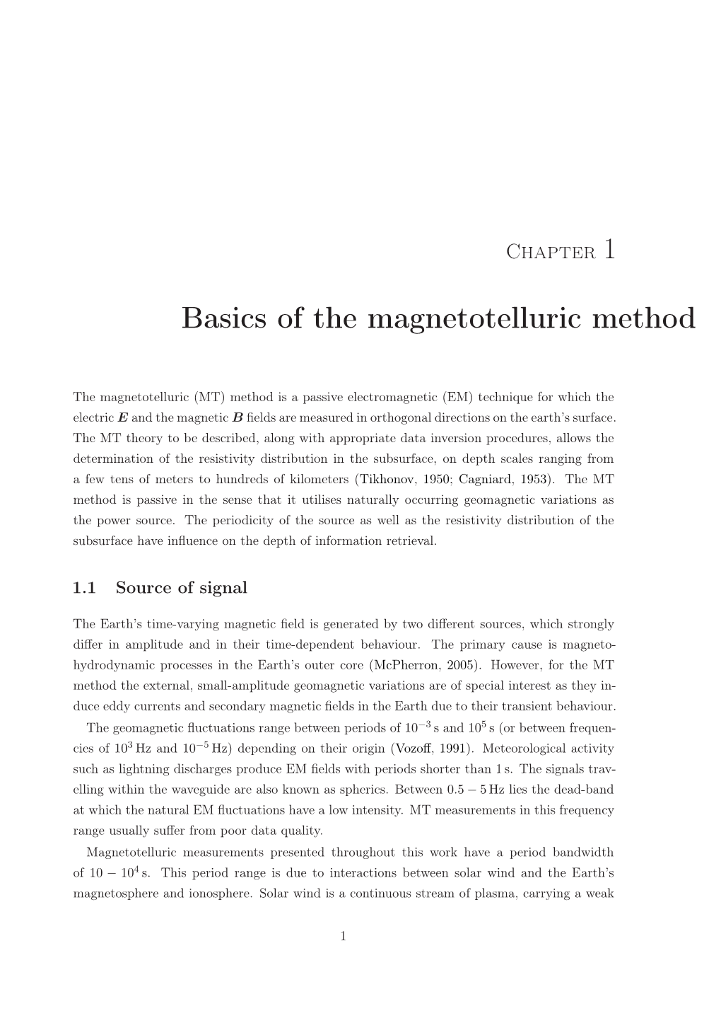 Basics of the Magnetotelluric Method