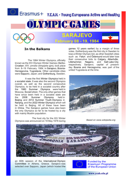 OLYMPIC GAMES SARAJEVO February 08 - 19, 1984