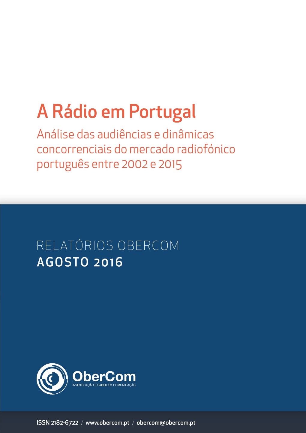 A Rádio Em Portugal Análise Das Audiências E Dinâmicas Concorrenciais Do Mercado Radiofónico Português Entre 2002 E 2015