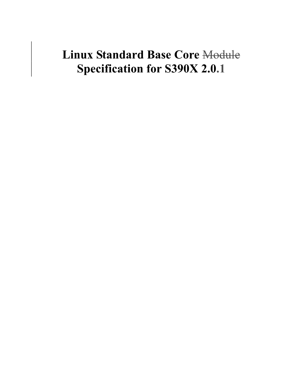 Linux Standard Base Core Module Specification for S390X 2.0.1