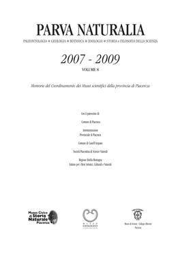 PARVA NATURALIA PALEONTOLOGIA � GEOLOGIA � BOTANICA � ZOOLOGIA � STORIA E FILOSOFIA DELLA SCIENZA 2007 - 2009 VOLUME 8