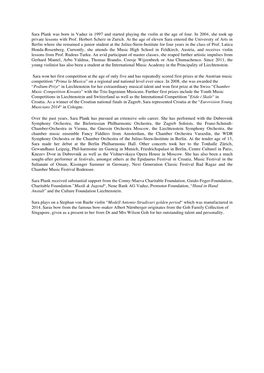 Sara Plank Was Born in Vaduz in 1997 and Started Playing the Violin at the Age of Four. in 2004, She Took up Private Lessons with Prof