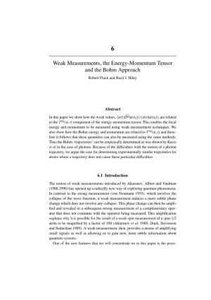 Weak Measurements, the Energy-Momentum Tensor and the Bohm Approach Robert Flack and Basil J