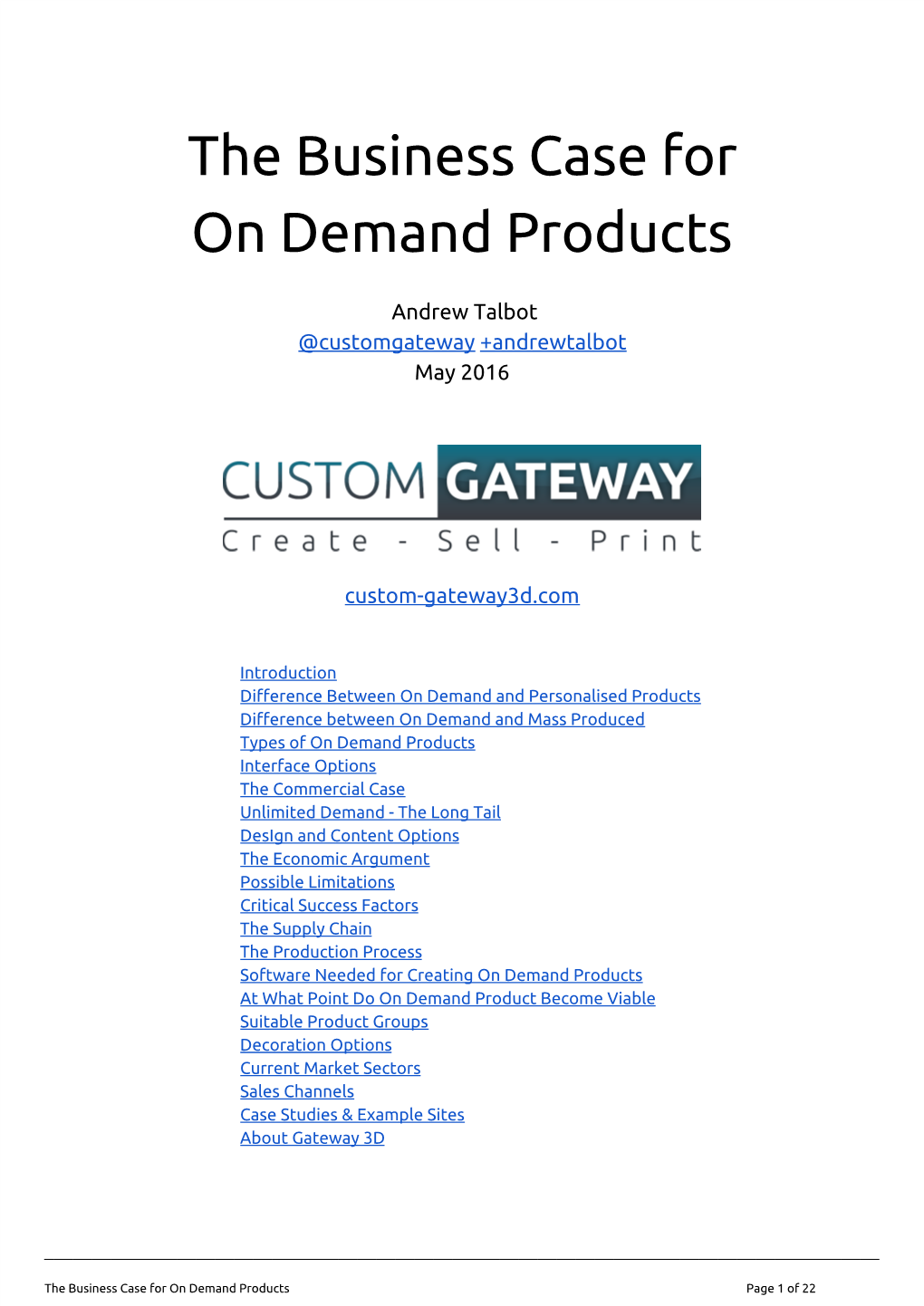 The Business Case for on Demand Products