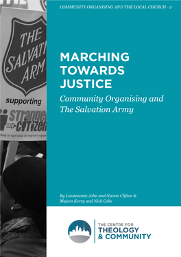 MARCHING TOWARDS JUSTICE Community Organising and the Salvation Army