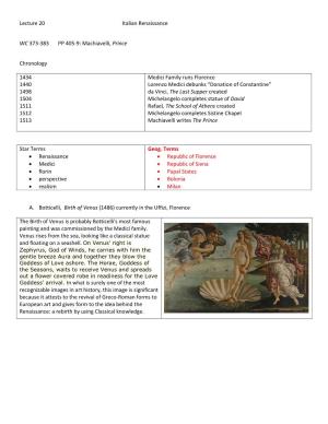 Lecture 20 Italian Renaissance WC 373-383 PP 405-9: Machiavelli, Prince Chronology 1434 1440 1498 1504 1511 1512 1513 Medici