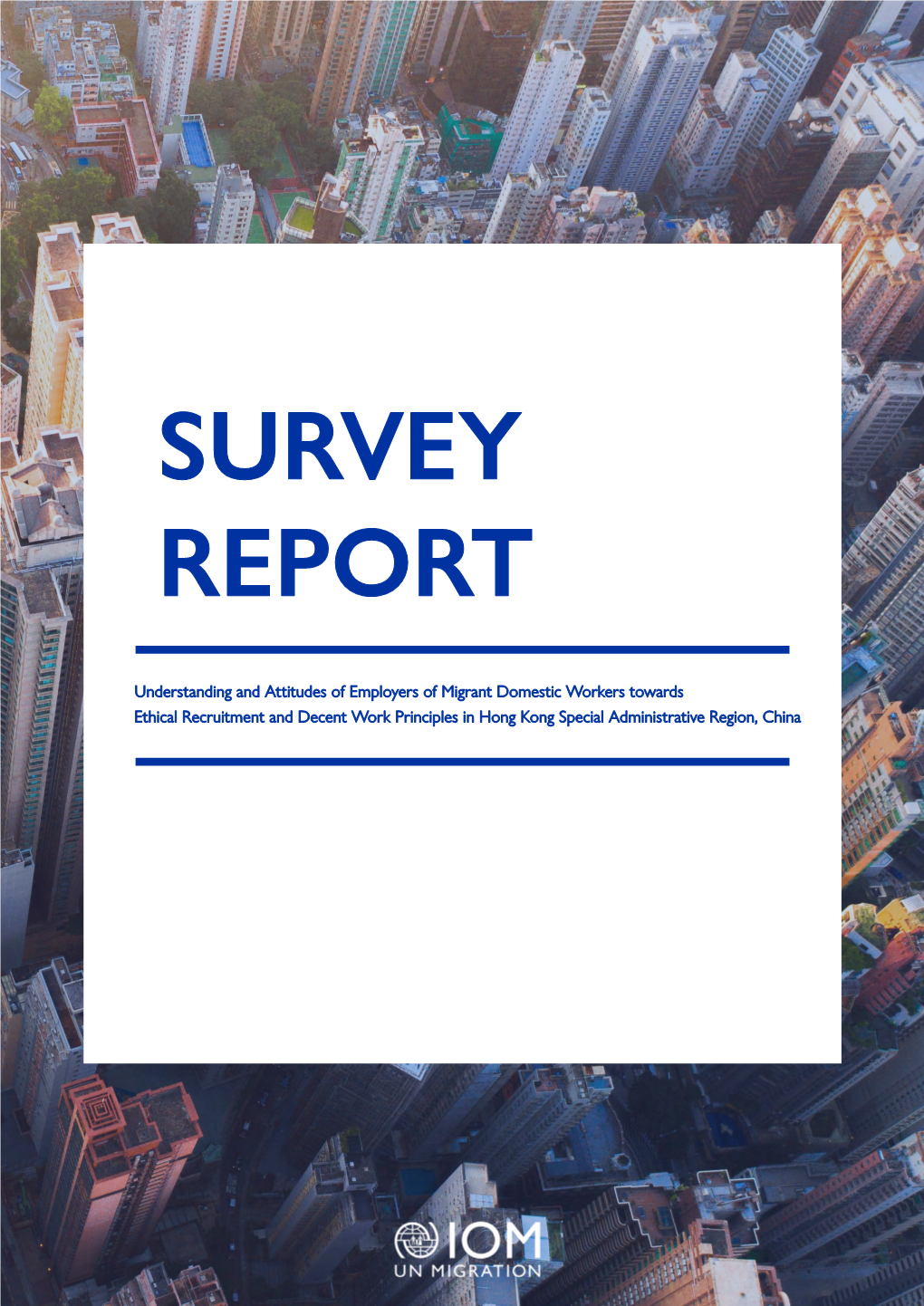 Understanding and Attitudes of Employers of Migrant Domestic