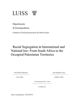 Racial Segregation in International and National Law: from South Africa to the Occupied Palestinian Territories