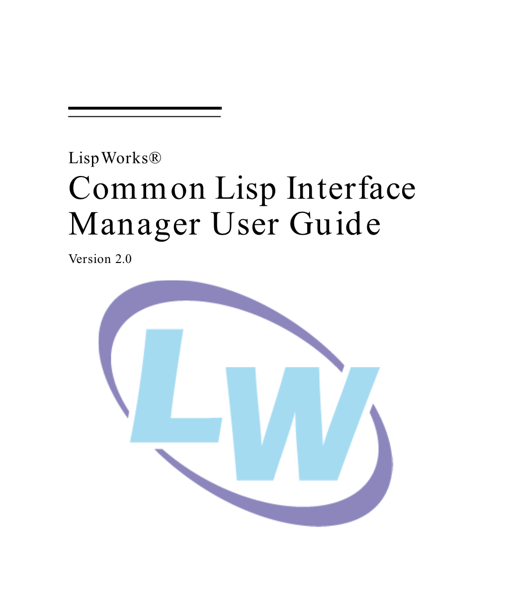 Common Lisp Interface Manager User Guide Version 2.0