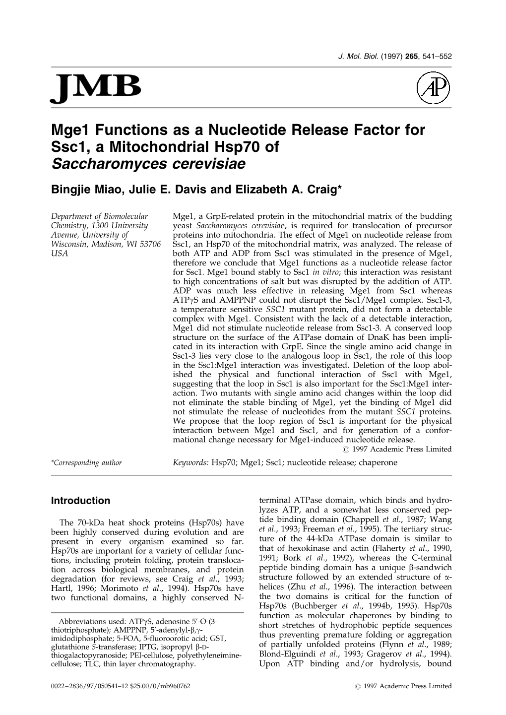 Mge1 Functions As a Nucleotide Release Factor for Ssc1, a Mitochondrial Hsp70 of Saccharomyces Cerevisiae