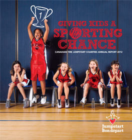 Chance Canadian Tire Jumpstart Charities Annual Report 2012