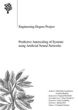 Engineering Degree Project Predictive Autoscaling of Systems Using