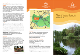Trent Washlands Site, but the Burton Library Car Park, on Meadowside Drive, Provides the Best Direct Access