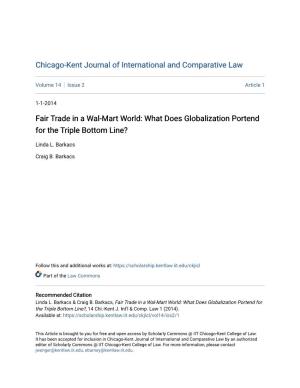 Fair Trade in a Wal-Mart World: What Does Globalization Portend for the Triple Bottom Line?