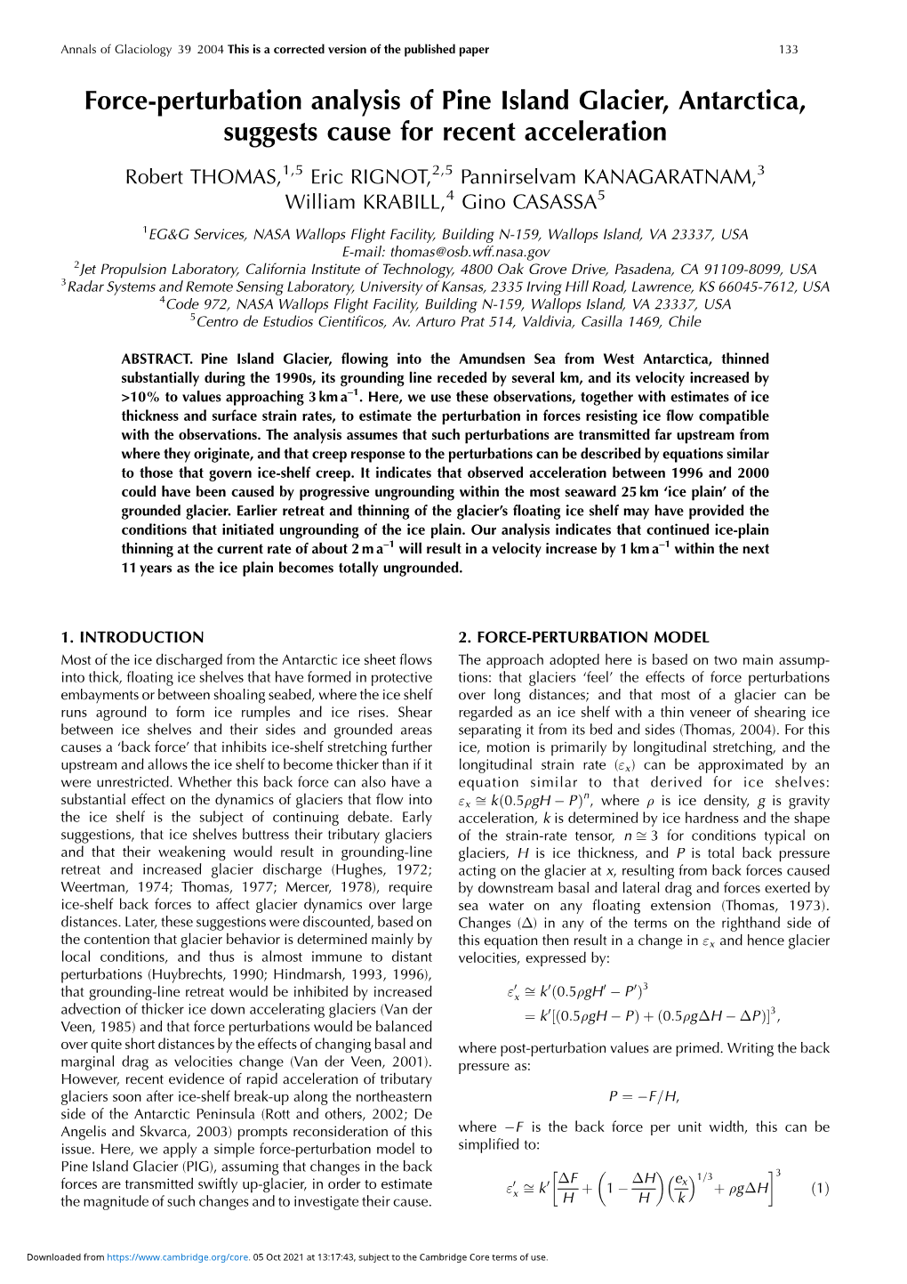 Force-Perturbation Analysis of Pine Island Glacier, Antarctica, Suggests Cause for Recent Acceleration