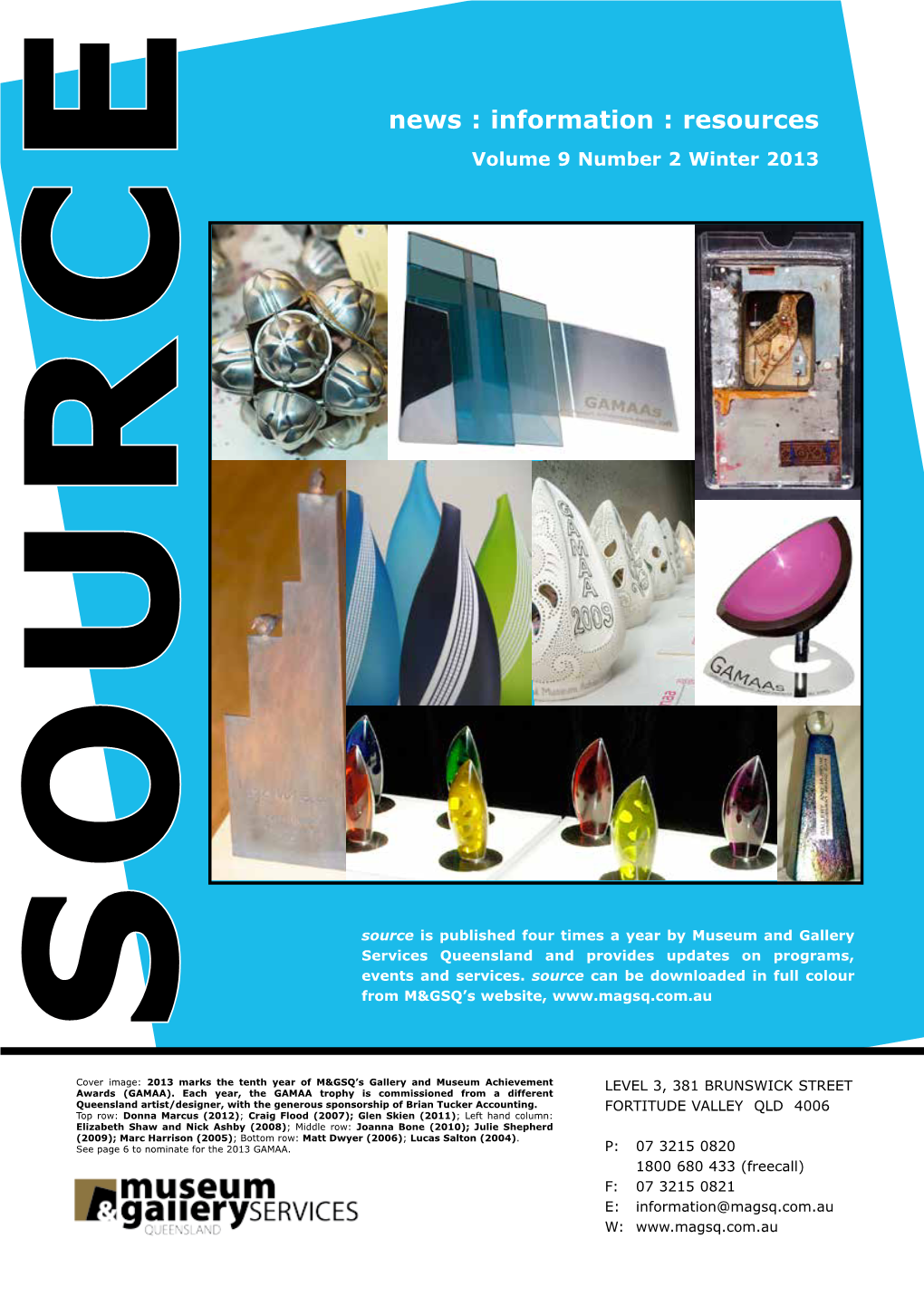 News : Information : Resources Volume 9 Number 2 Winter 2013