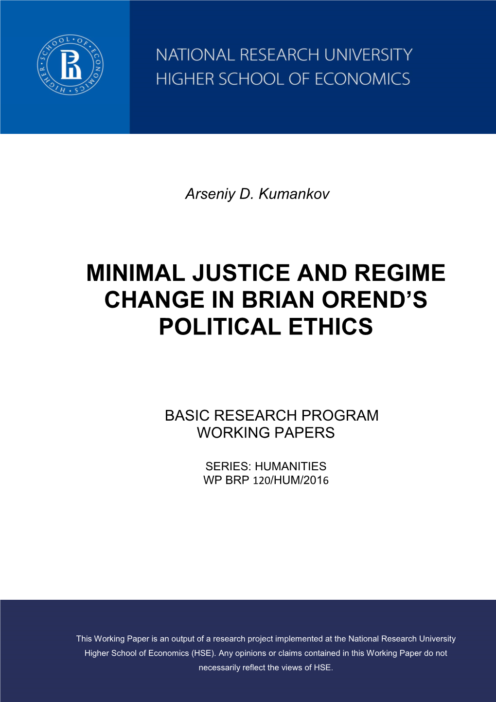 Minimal Justice and Regime Change in Brian Orend's Political Ethics