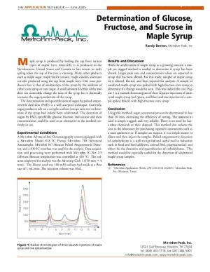 Determination of Glucose, F R U C T O S E, and Sucrose in Maple Syrup