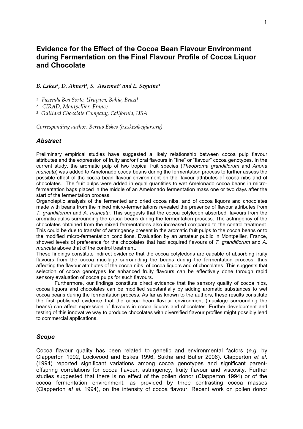 Evidence for the Effect of the Cocoa Bean Flavour Environment During Fermentation on the Final Flavour Profile of Cocoa Liquor and Chocolate