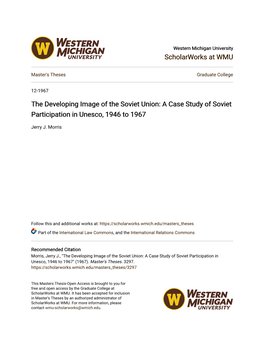 The Developing Image of the Soviet Union: a Case Study of Soviet Participation in Unesco, 1946 to 1967