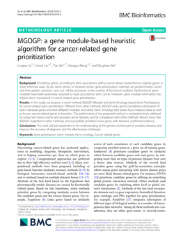 MGOGP: a Gene Module-Based Heuristic Algorithm for Cancer-Related Gene Prioritization Lingtao Su1,2, Guixia Liu1,2*, Tian Bai1,2*, Xiangyu Meng1,2* and Qingshan Ma3