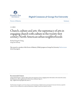 Church, Culture and Arts: the Supremacy of Arts in Engaging Church with Culture in the Twenty-First Century North American Urban Neighborhoods Richard Yung H