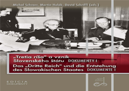 „Tretia Ríša“ a Vznik Slovenského Štátu Dokumenty I Das „Dritte Reich“
