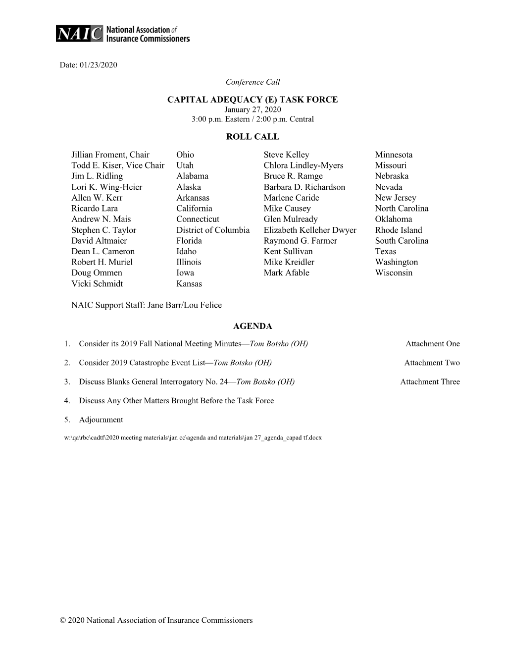 CAPITAL ADEQUACY (E) TASK FORCE ROLL CALL Jillian Froment