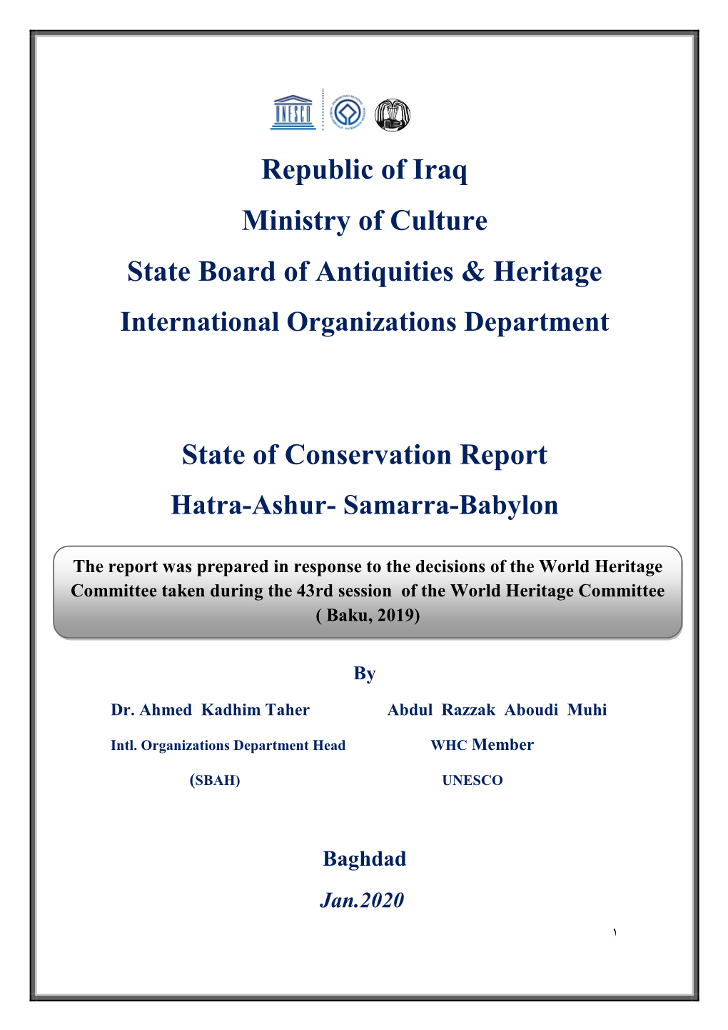 Republic of Iraq Ministry of Culture State Board of Antiquities & Heritage International Organizations Department