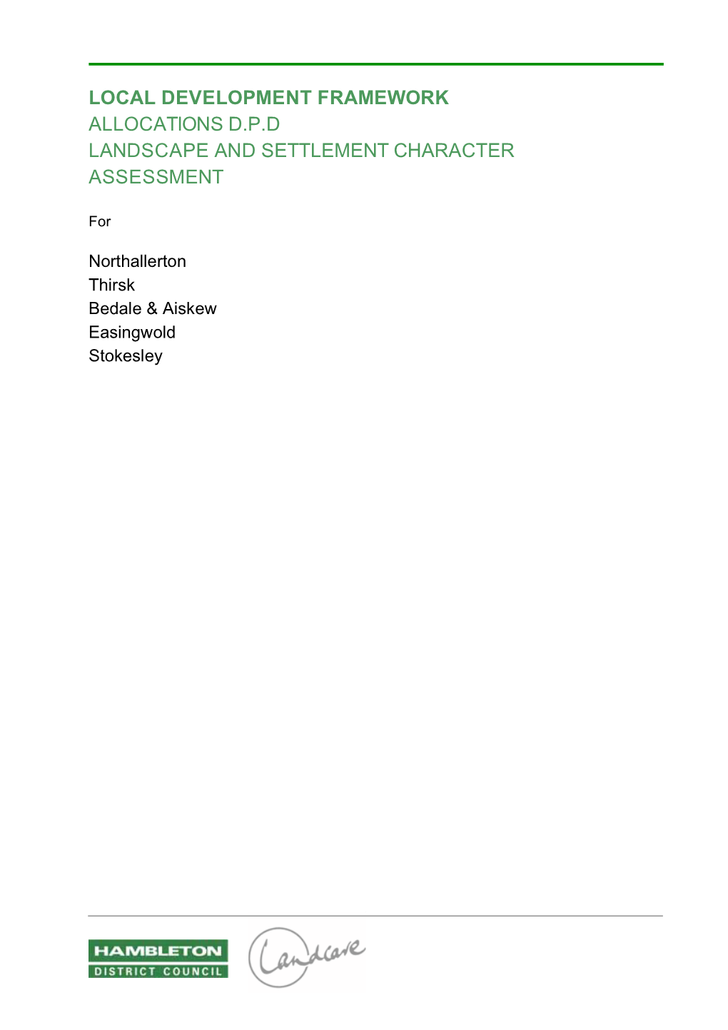 Local Development Framework Allocations D.P.D Landscape and Settlement Character Assessment