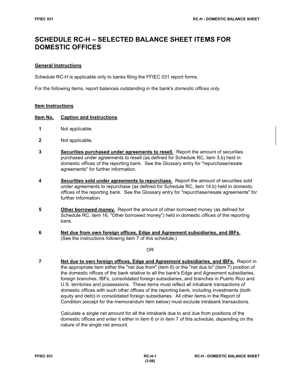 Schedule Rc-H – Selected Balance Sheet Items for Domestic Offices