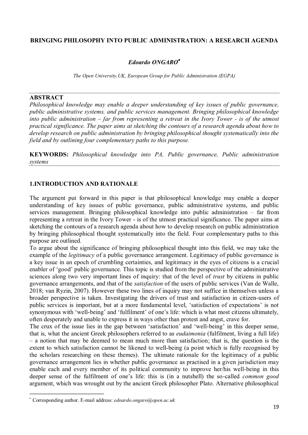 BRINGING PHILOSOPHY INTO PUBLIC ADMINISTRATION: a RESEARCH AGENDA Edoardo ONGARO ABSTRACT Philosophical Knowledge May Enable A