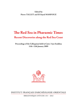 The Red Sea in Pharaonic Times Recent Discoveries Along the Red Sea Coast