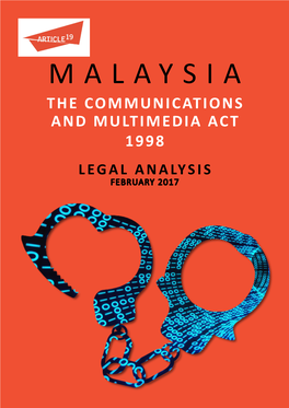 Malaysia: the Communications and Multimedia Act, 1998 Executive Summary