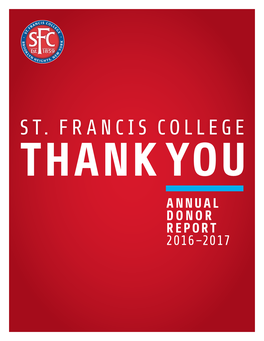 St. Francis College 2016-2017 Annual Donor Report