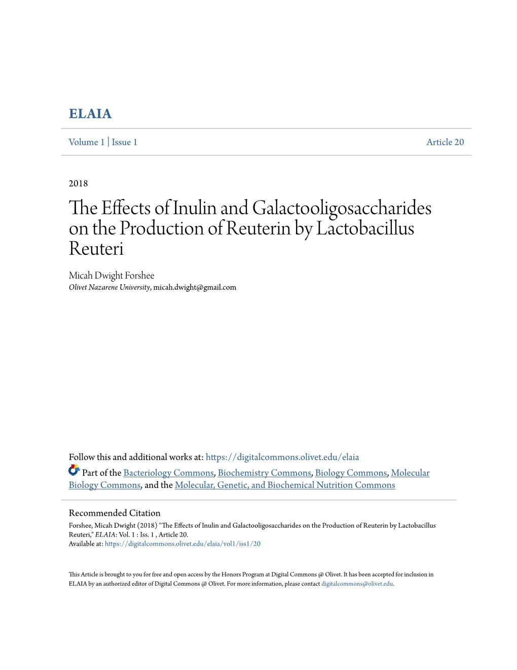 The Effects of Inulin and Galactooligosaccharides on the Production of Reuterin by Lactobacillus Reuteri,