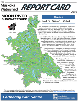 MOON RIVER Grades SUBWATERSHED Land: a Water: a Wetland: —