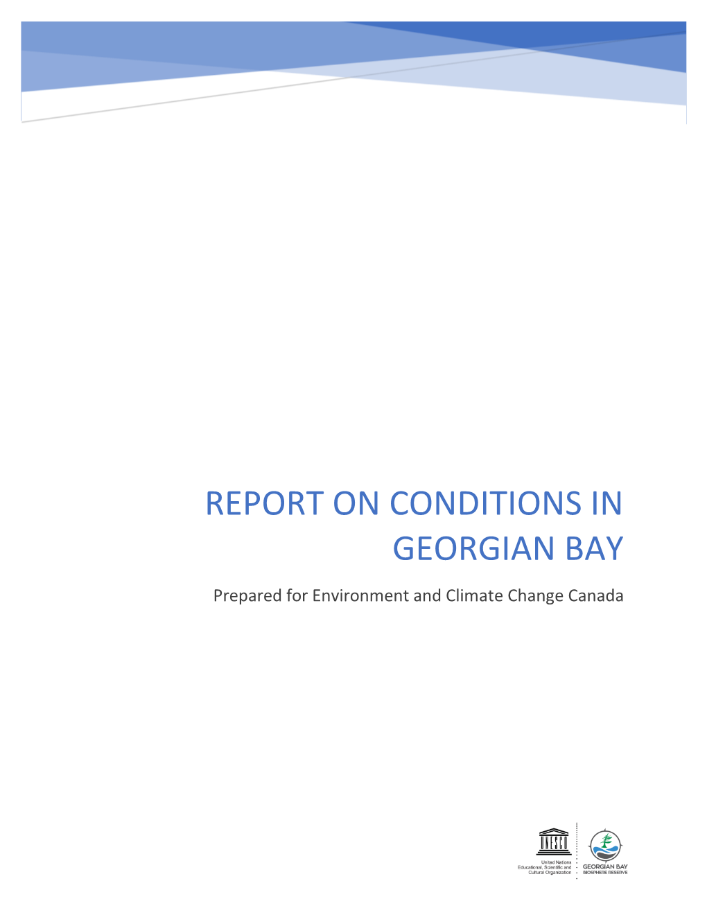 REPORT on CONDITIONS in GEORGIAN BAY Prepared for Environment and Climate Change Canada