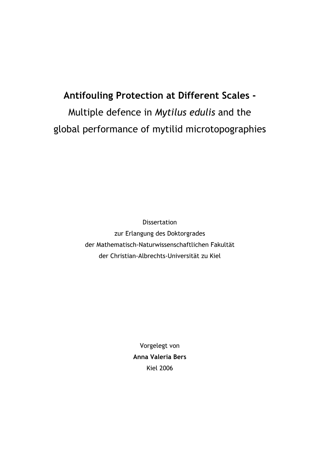 Mytilus Edulis and the Global Performance of Mytilid Microtopographies