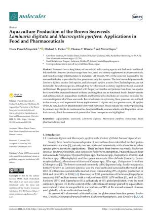 Aquaculture Production of the Brown Seaweeds Laminaria Digitata and Macrocystis Pyrifera: Applications in Food and Pharmaceuticals