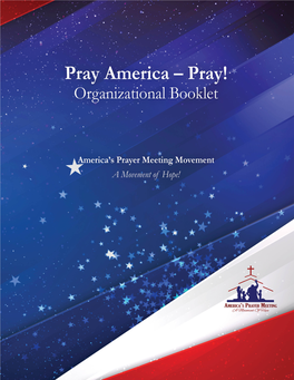 Pray America – Pray! Organizational Guide