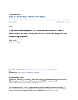 A Model for Development of a Telecommunications Satellite Network for Administrative, Educational and Other Purposes in a Private Organization