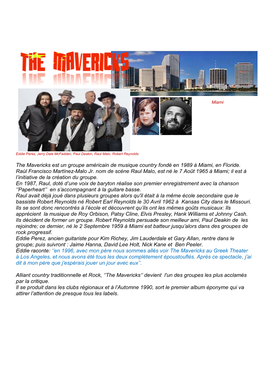 The Mavericks Est Un Groupe Américain De Musique Country Fondé En 1989 À Miami, En Floride