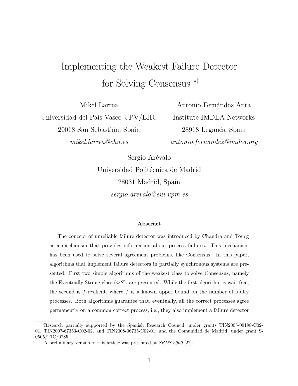 Implementing the Weakest Failure Detector for Solving Consensus ∗†