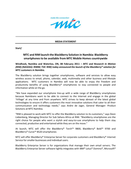 MTC and RIM Launch the Blackberry Solution in Namibia: Blackberry Smartphones to Be Available from MTC Mobile Homes Countrywide