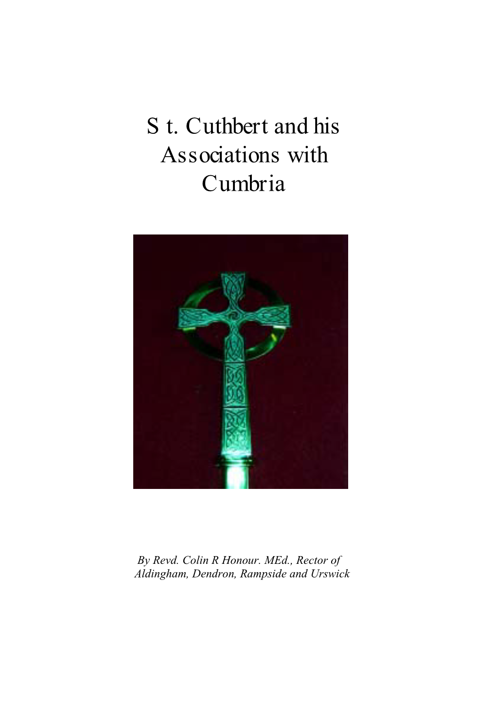 St. Cuthbert and His Associations with Cumbria