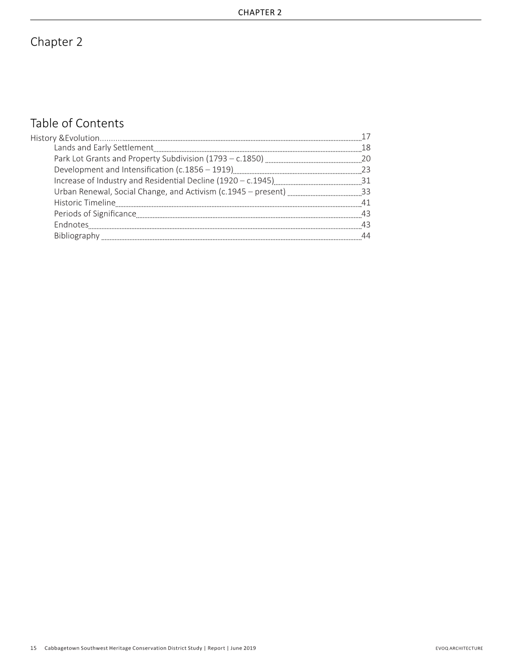 Cabbagetown Southwest Heritage Conservation District Study | Report | June 2019 EVOQ ARCHITECTURE CHAPTER 2