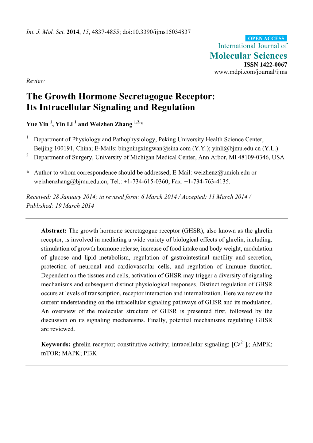 The Growth Hormone Secretagogue Receptor: Its Intracellular Signaling and Regulation